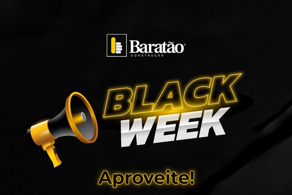 Baratão lança semana black week com descontos em diversos produtos até sábado