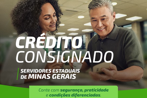 Sicredi disponibiliza Crédito Consignado para servidores do Estado de Minas Gerais