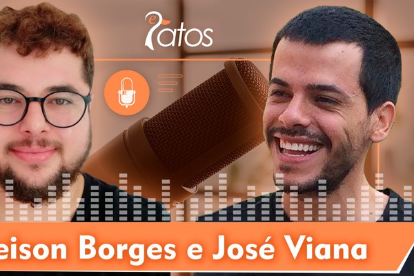 ePatos Podcast - DIEISON BORGES e JOSÉ VIANA