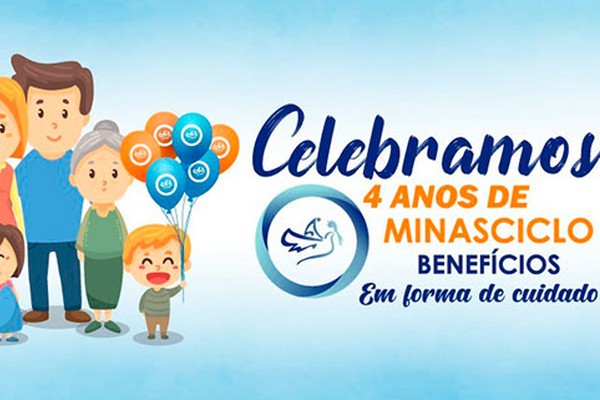 Minasciclo Benefícios celebra 4 anos proporcionando benefícios aos seus clientes