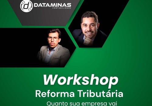 Workshop Gratuito: Quanto sua empresa vai pagar de impostos? Especialistas de Referência Nacional responde