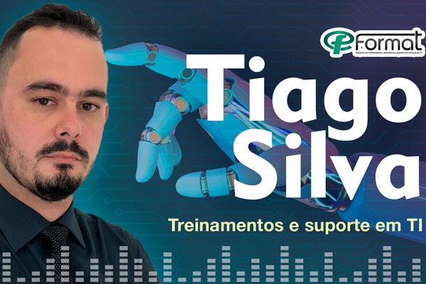 TIAGO SILVA – Treinamentos e suporte em TI – ePatos Podcast #9