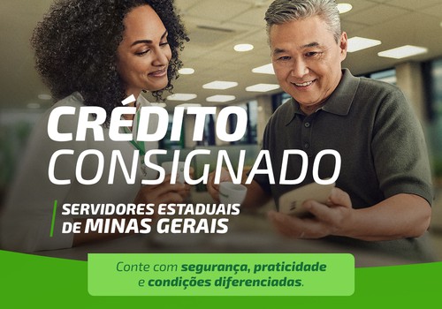 Sicredi disponibiliza Crédito Consignado para servidores do Estado de Minas Gerais