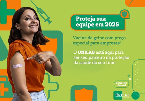 Vacinação da Gripe 2025: Empresários, proteja sua Equipe com o UNILAB